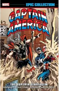 Captain America Epic Collection: The Superia Stratagem (New Printing)