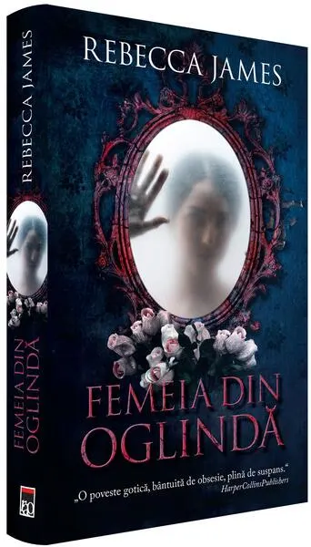 Femeia din oglindă - Paperback brosat - Rebecca James