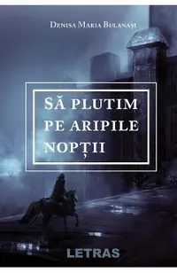 eBook Sa plutim pe aripile noptii