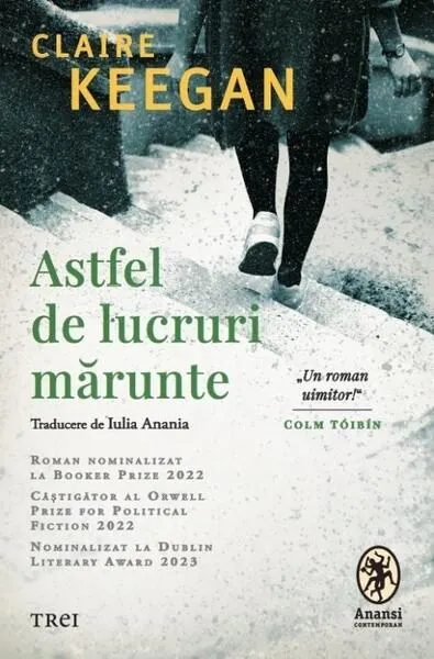 Astfel de lucruri mărunte - Hardcover - Claire Keegan