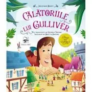 Calatoriile lui Gulliver. Primii mei clasici
