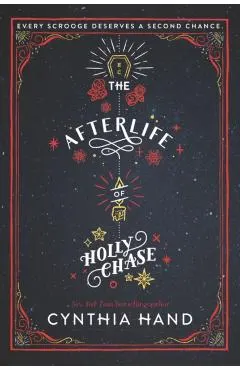 The Afterlife of Holly Chase