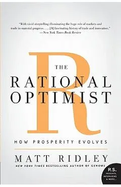 The Rational Optimist: How Prosperity Evolves