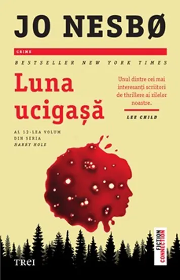 Luna ucigașă. Seria Harry Hole Vol.13