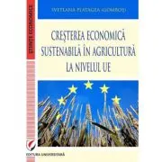 Cresterea economica sustenabila in agricultura la nivelul UE