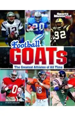 Football Goats: The Greatest Athletes of All Time