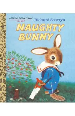Richard Scarry's Naughty Bunny