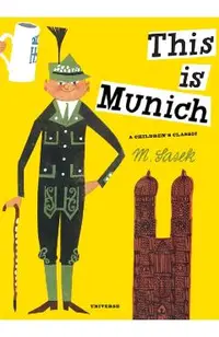 This Is Munich: A Children's Classic