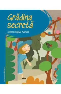 Gradina secreta. Prima mea biblioteca
