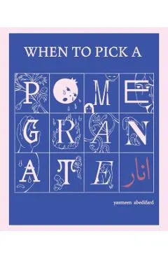 When to Pick a Pomegranate