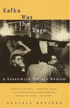 Kafka Was the Rage: A Greenwich Village Memoir