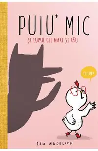 Puiu' mic si lupul cel mare si rau