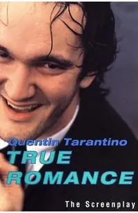 True Romance: The Screenplay