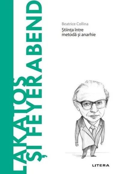 Lakatos și Feyerabend (Vol. 76) - Hardcover - Beatrice Collina
