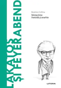 Lakatos și Feyerabend (Vol. 76) - Hardcover - Beatrice Collina