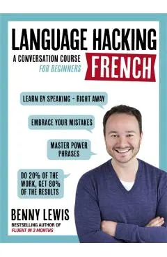 Language Hacking French (Learn How to Speak French