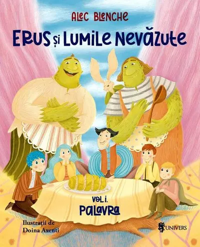 Palavra. Erus și Lumile Nevăzute (Vol. 1) - Paperback brosat - Alec Blenche