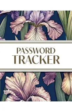 XL Large Print Password Tracker (Purple Irises on Navy): 8x10 450+ Alphabetical Password Logbook for Easy Organization; Perfect for Seniors with its
