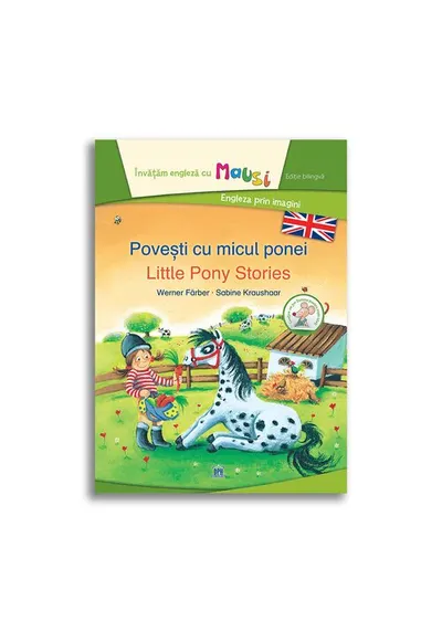 Povesti cu micul ponei - Little Pony Stories