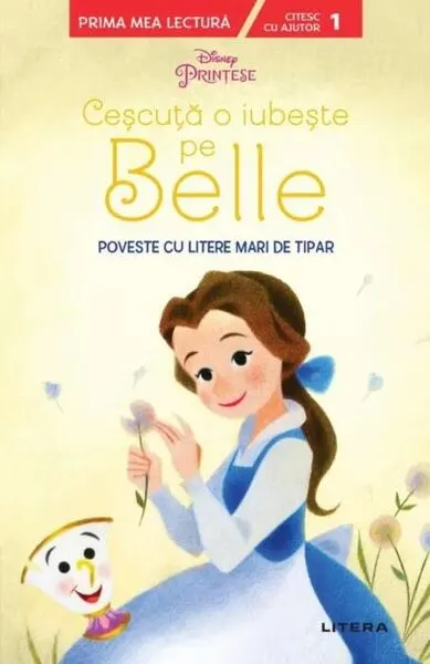 Disney Junior. Cescuța o iubește pe Belle. Poveste cu litere mari de tipar - Paperback brosat - Disney