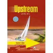 Curs limba engleza Upstream, Level B1+. Teacher's Book Manualul profesorului