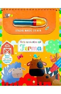 Stiloul magic cu apa. Ferma