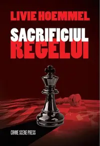 Sacrificiul regelui - Paperback brosat - Livie Hoemmel