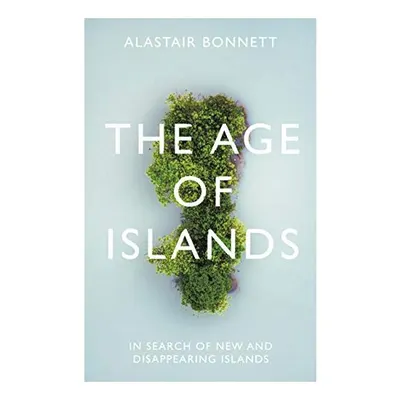 The Age of Islands