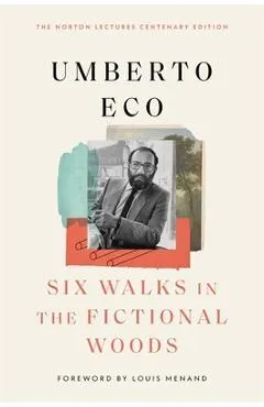 Six Walks in the Fictional Woods