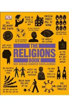 The Religions Book: Big Ideas Simply Explained