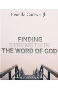 Finding Strength In The Word Of God: Walking with God through pain and Suffering, Spiritual Gifts for Women Or Men, Gifts for People With Depression,