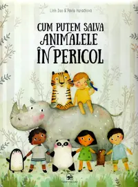 Cum putem salva animalele in pericol