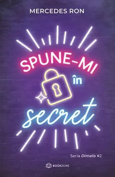 Spune-mi în secret (Vol. 2) - Paperback brosat - Mercedes Ron