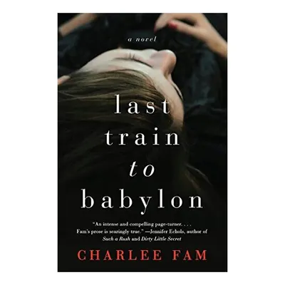 Last train to Babylon, Charlee Fam