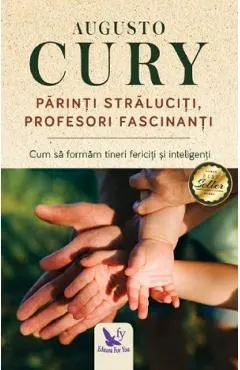 Parinti straluciti, profesori fascinanti