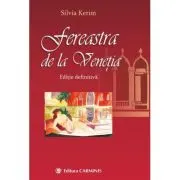 Fereastra de la Venetia. Editie definitiva
