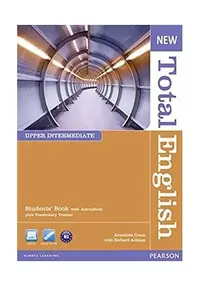 New Total English Upper Intermediate B2. Student's Book with ActiveBook and Vocabulary Trainer - Paperback - Araminta Crace, Richard Acklam
