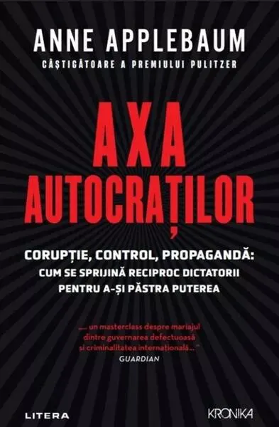 Axa autocraților - Paperback brosat - Anne Applebaum