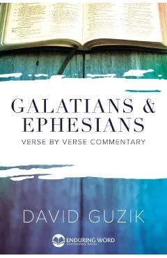Galatians & Ephesians Commentary