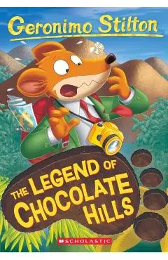 The Legend of Chocolate Hills (Geronimo Stilton #85)
