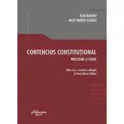 Contencios constitutional. Editia a 2-a. Proceduri si teorie