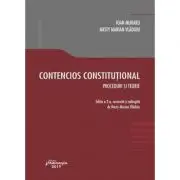 Contencios constitutional. Editia a 2-a. Proceduri si teorie