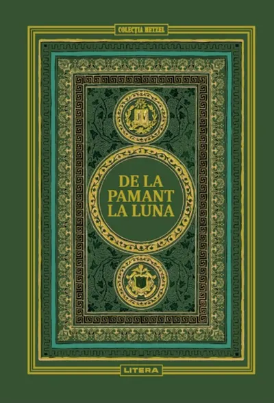 De la Pamant la Luna. Volumul 9. Biblioteca Jules Verne