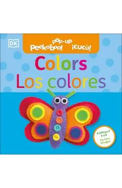 Bilingual Pop-Up Peekaboo! Colors / Los Colores