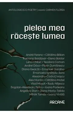 Pielea mea raceste lumea