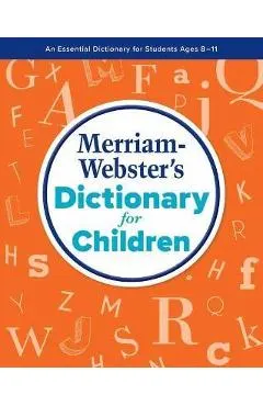 Merriam-Webster's Dictonary for Children