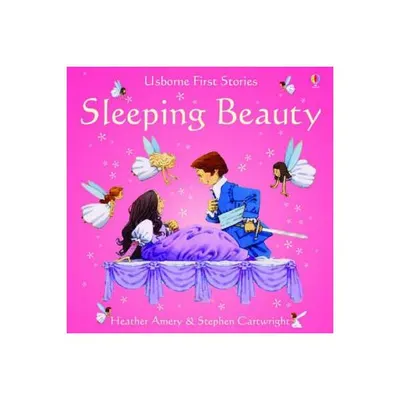 Usborne First Stories. Sleeping Beauty - Paperback - Heather Amery
