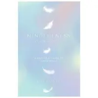 Mindfulness Plain and Simple