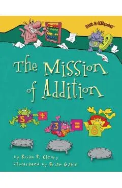 The Mission of Addition