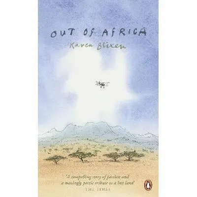 Out of Africa, Karen Blixen